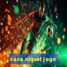 caca niquel jogo